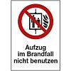 Aufzug im Brandfall nicht benutzen