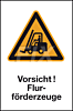 Vorsicht! Flurförderzeuge