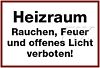 Heizraum - Rauchen, Feuer verboten