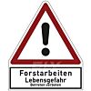 Forstarbeiten Lebensgefahr