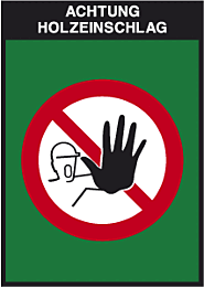 Achtung Holzeinschlag