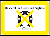 Gesperrt für Pferde und Zugtiere