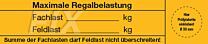 Regalbelastung - maximale Fachlast / Feldlast