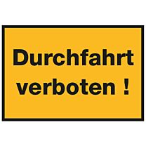 Durchfahrt verboten!