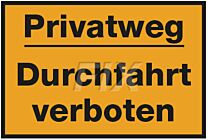 Privatweg - Durchfahrt verboten