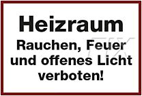 Heizraum - Rauchen, Feuer verboten